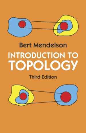 Introduction to Topology: Third Edition – Paperback, by Mendelson Bert – Good