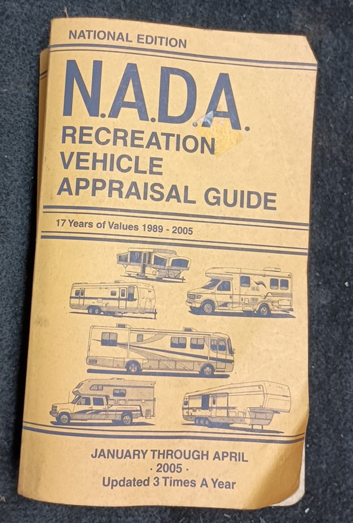N.A.D.A. Recreational Vehicle Appraisal Guide 2005 older values from 1989-2005