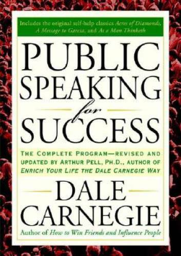Public Speaking for Success: The Complete Program, Revised and Updated – GOOD