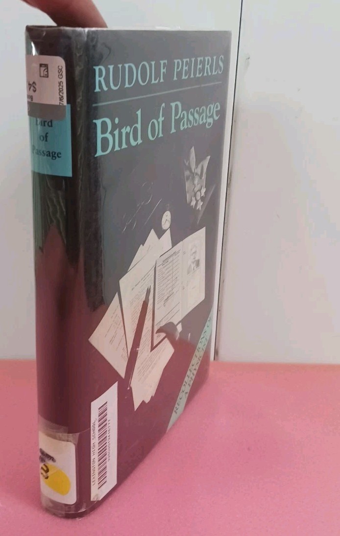 Bird of Passage: Recollections of a Physicist (Princeton Legacy Atomic Bomb HCDJ
