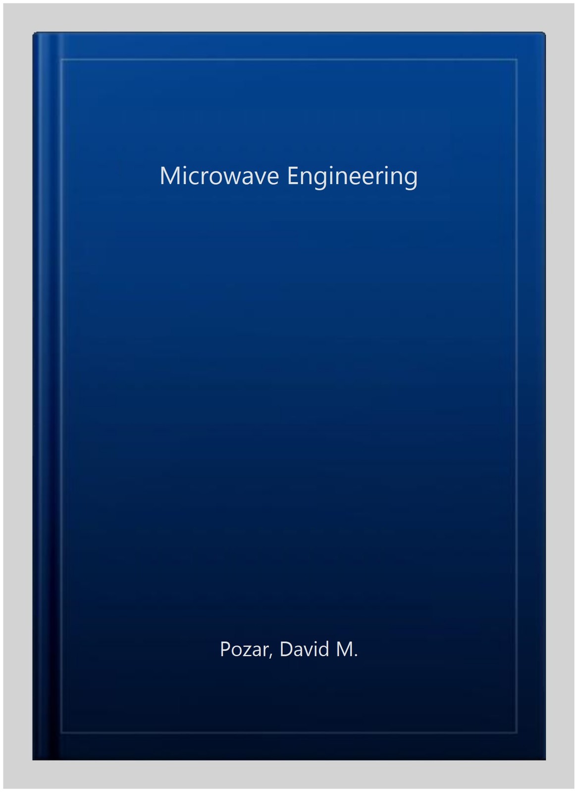Microwave Engineering, Hardcover by Pozar, David M., Used Good Condition, Fre…