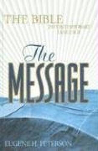 The Message: The Bible in Contemporary Language – Hardcover – GOOD