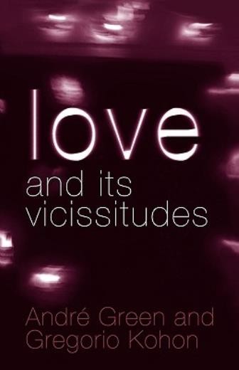 Love And Its Vicissitudes