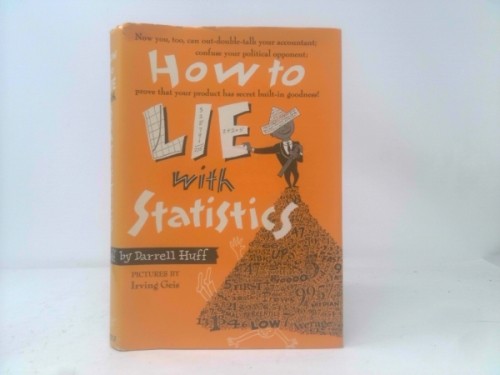 How to Lie with Statistics (1st Ed, Signed) by Darrell Huff