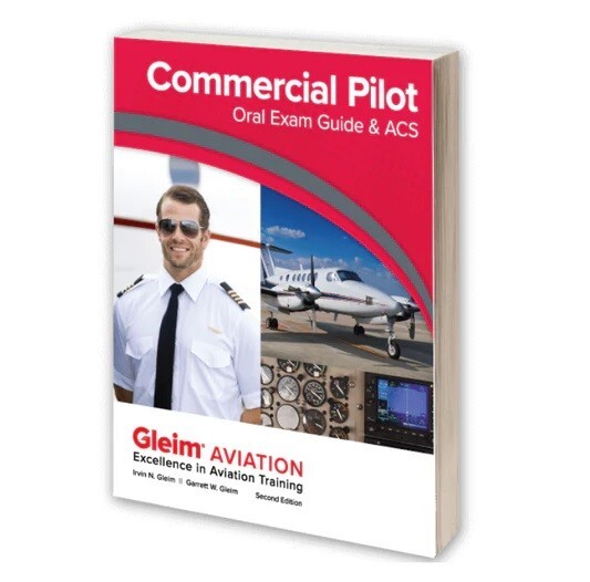 Gleim Commercial Pilot ACS & Oral Exam Guide – 2nd Edition