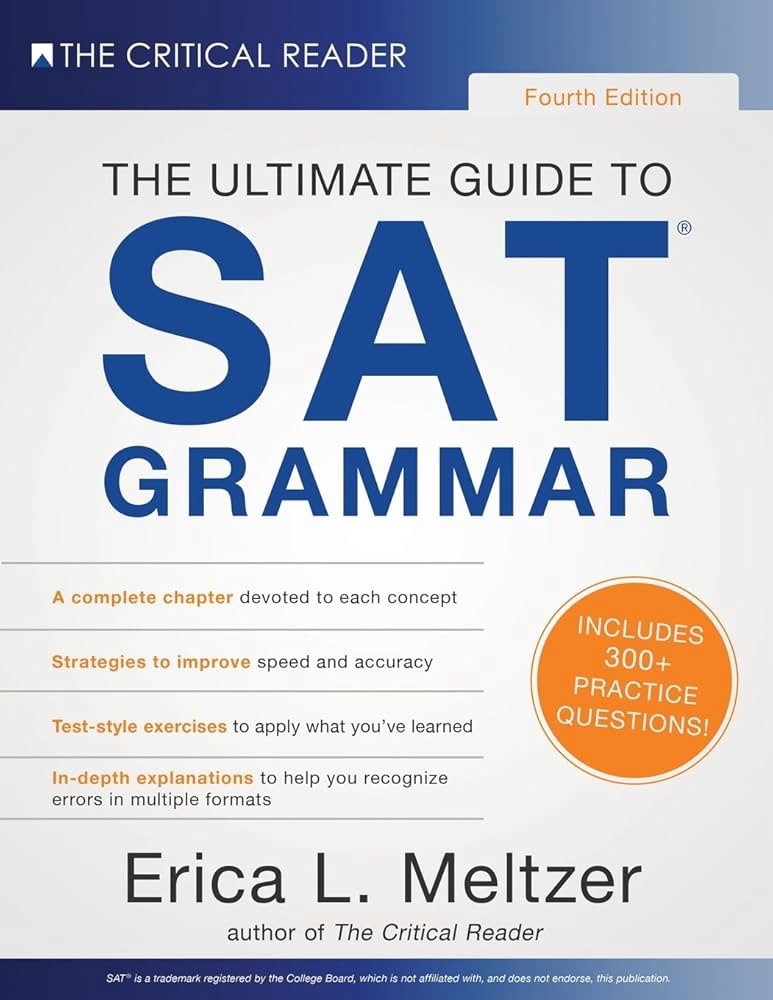 Ultimate Guide to SAT Grammar, 4th Edition by Erica L. Meltzer (2017)