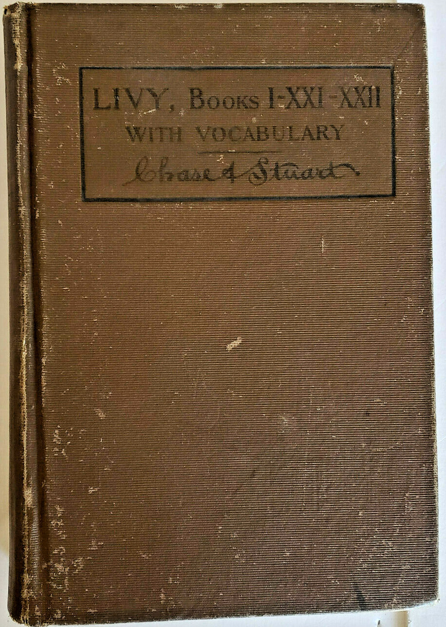 Livy Books I, XXI, AND XXII With Explanatory Notes and a Vocabulary
