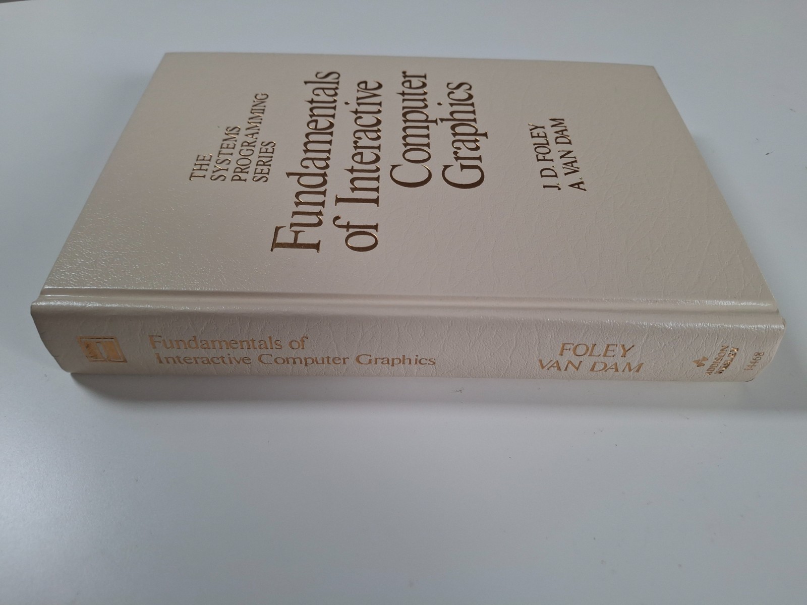 FUNDAMENTALS OF INTERACTIVE COMPUTER GRAPHICS (Foley/Van Dam) – 1984 – Hardback