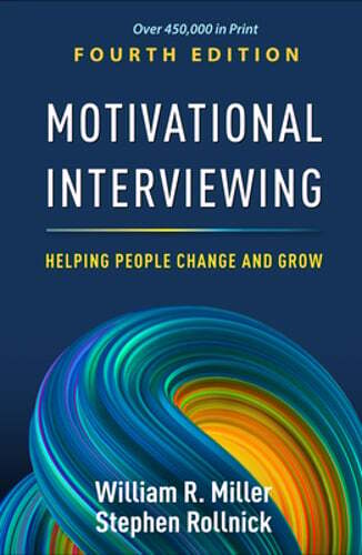 Motivational Interviewing: Helping People Change and Grow by Miller: New