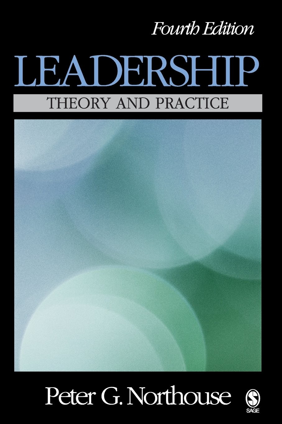 Leadership: Theory and Practice – paperback Northouse, Peter G.
