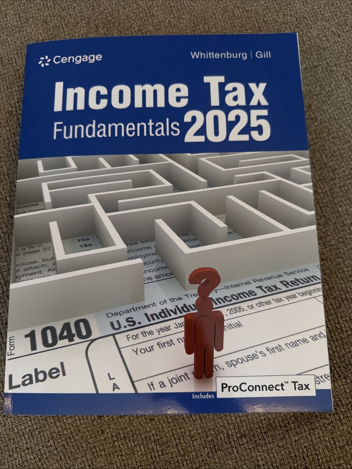 Income Tax Fundamentals 2025 Whittenburg & Gill 43rd E ISBN 9780357988572 New