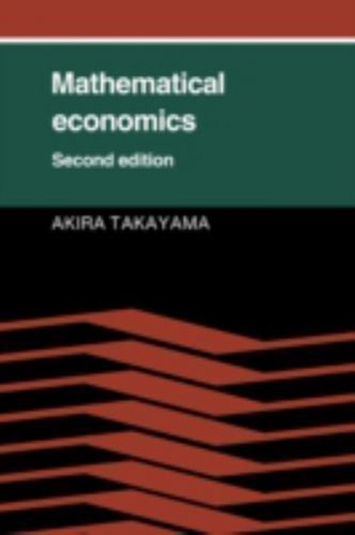 Mathematical Economics, Paperback by Takayama, Akira, Brand New