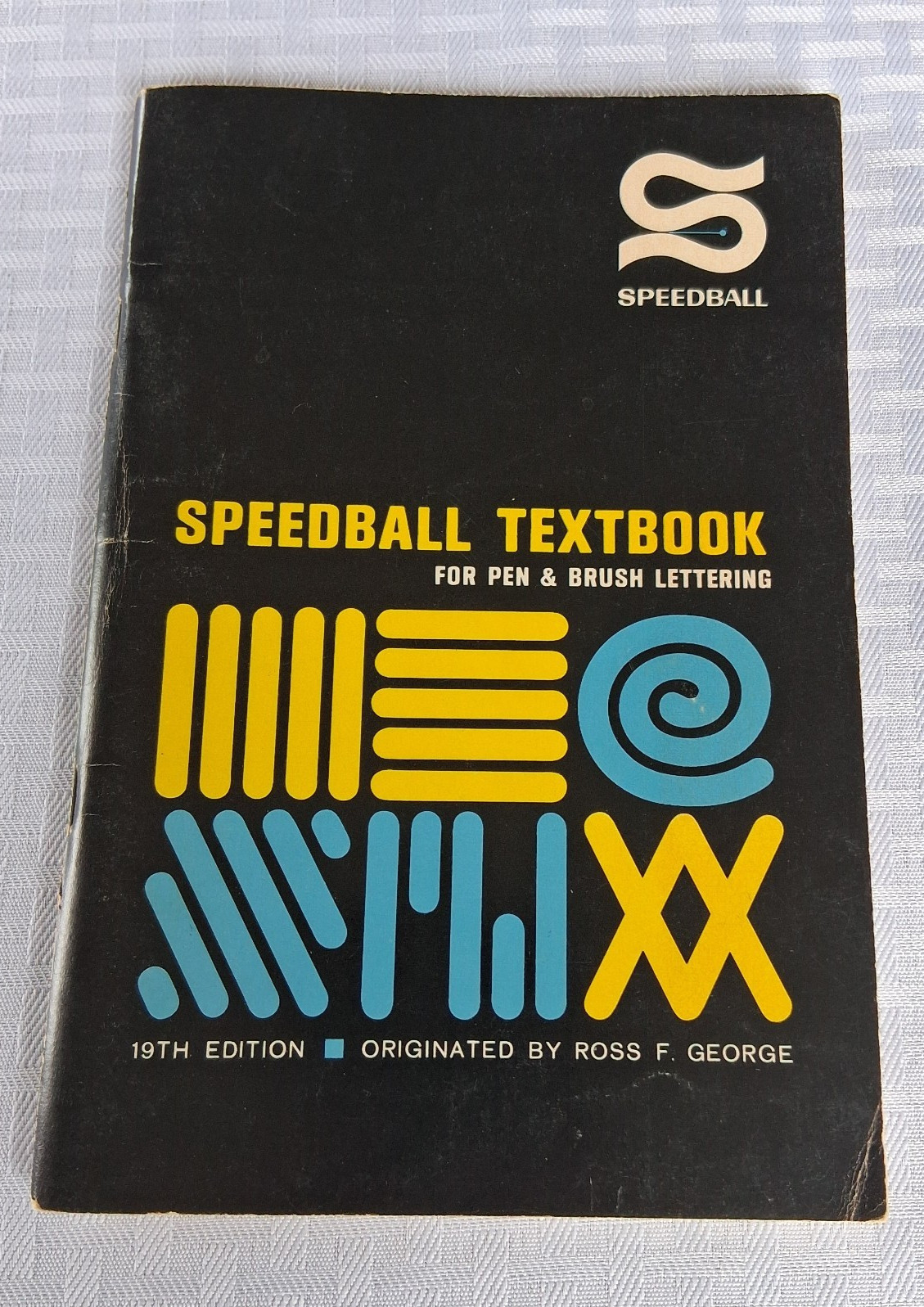 Vintage 1965 Speedball Textbook For Pen & Brush Lettering 19th Edition