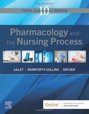 Pharmacology and the Nursing Process – Paperback, by Lilley RN PhD – Good o