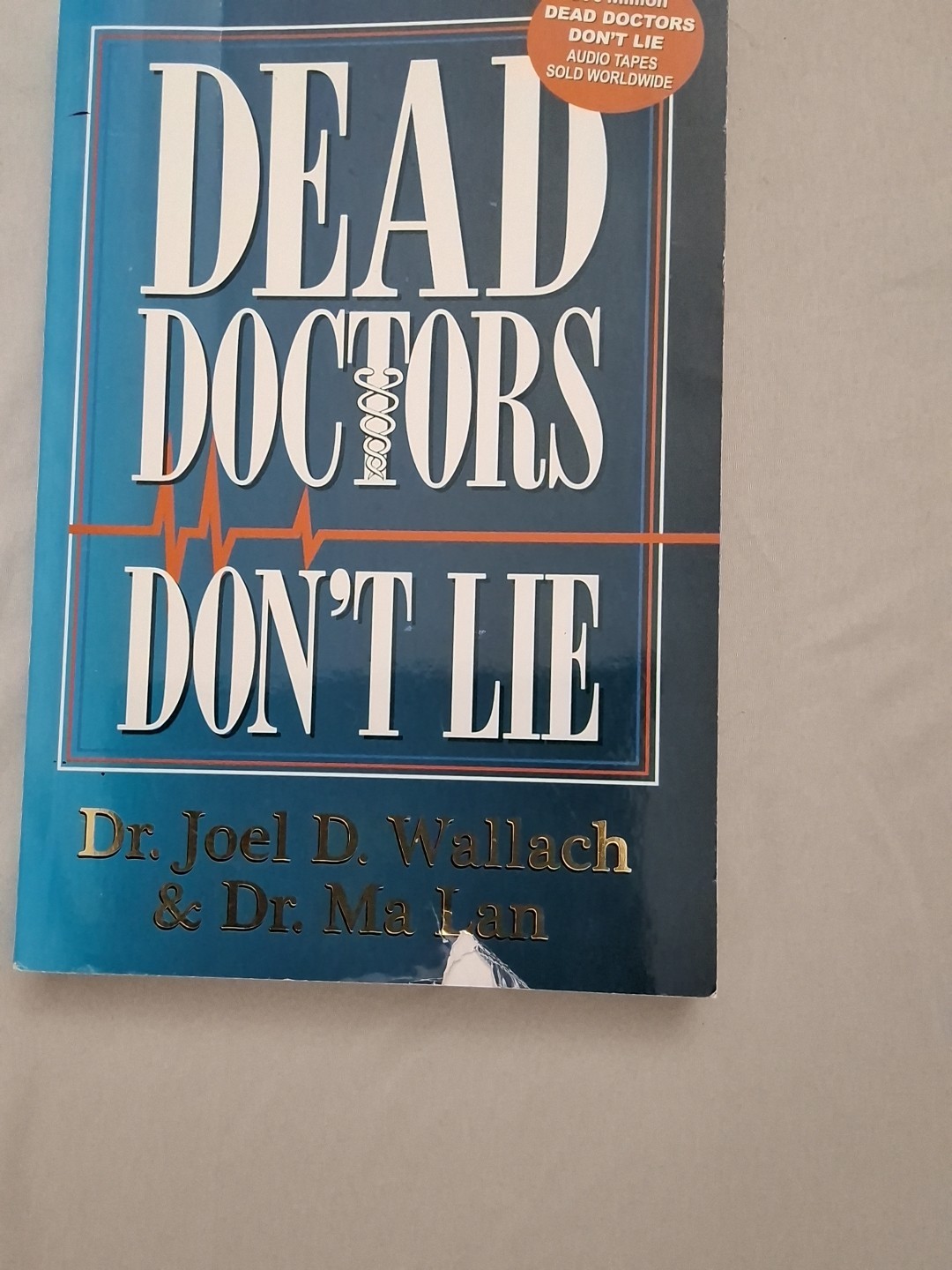 Dead Doctors Don’t Lie by Not Available (Trade Paperback)