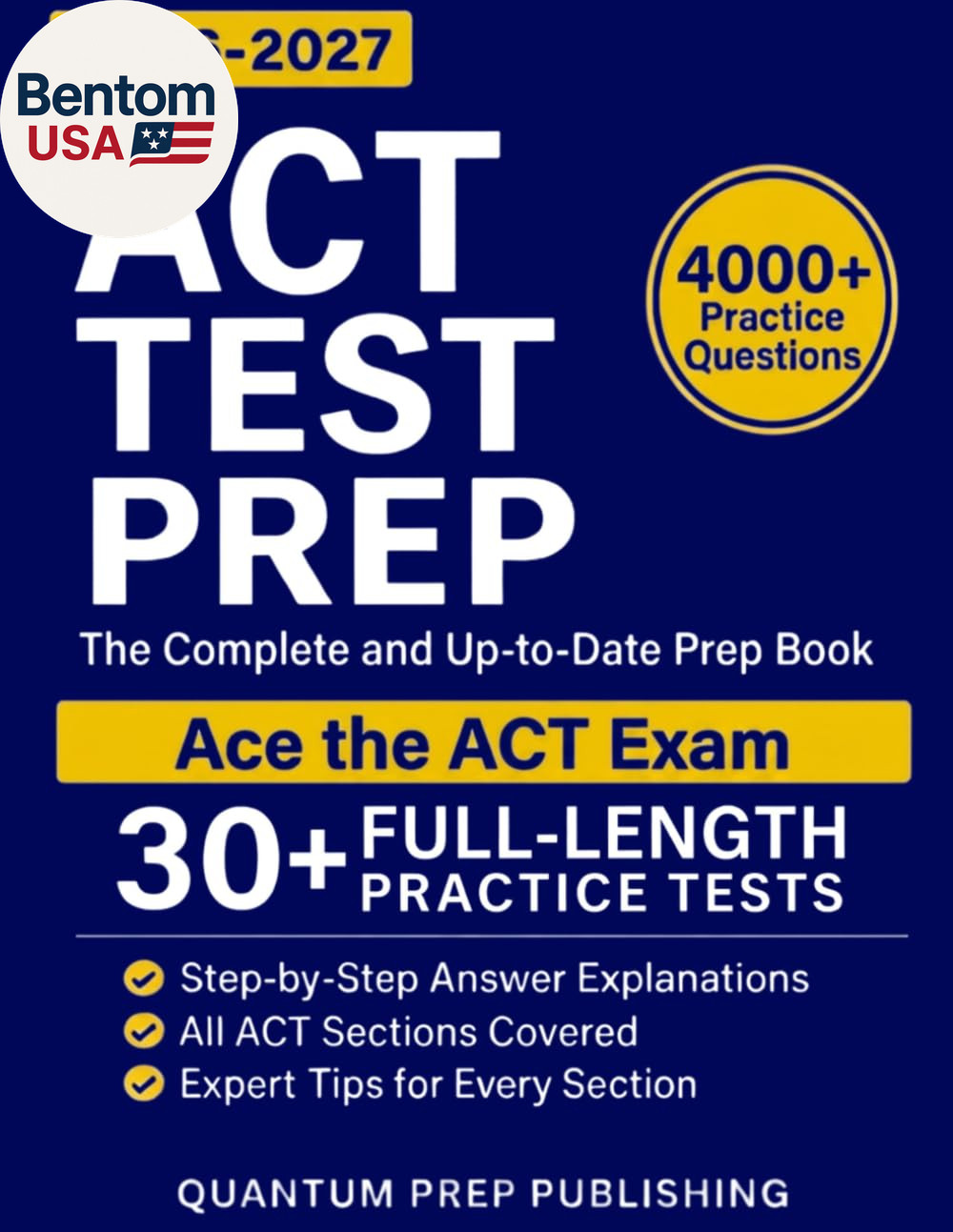ACT Test Prep: the Complete and Fully Updated Prep Book to Ace the ACT Exam with
