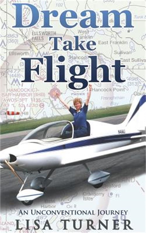 Dream Take Flight: An Unconventional Journey (Hardback or Cased Book)
