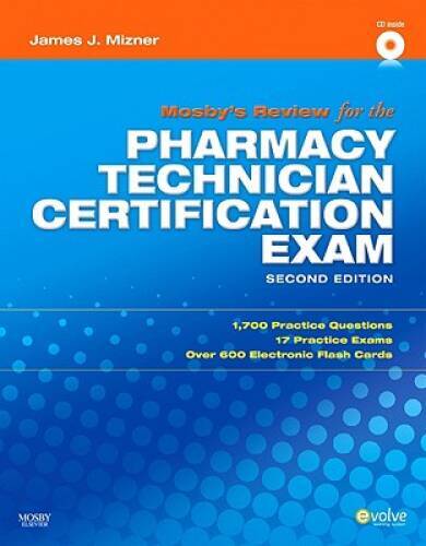 Mosby’s Review for the Pharmacy Technician Certification Exa – VERY GOOD