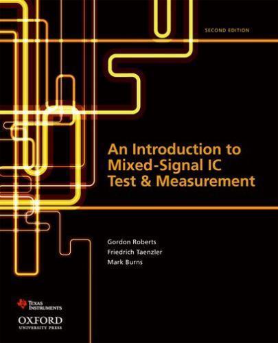 An Introduction to Mixed-Signal IC Test and Measurement