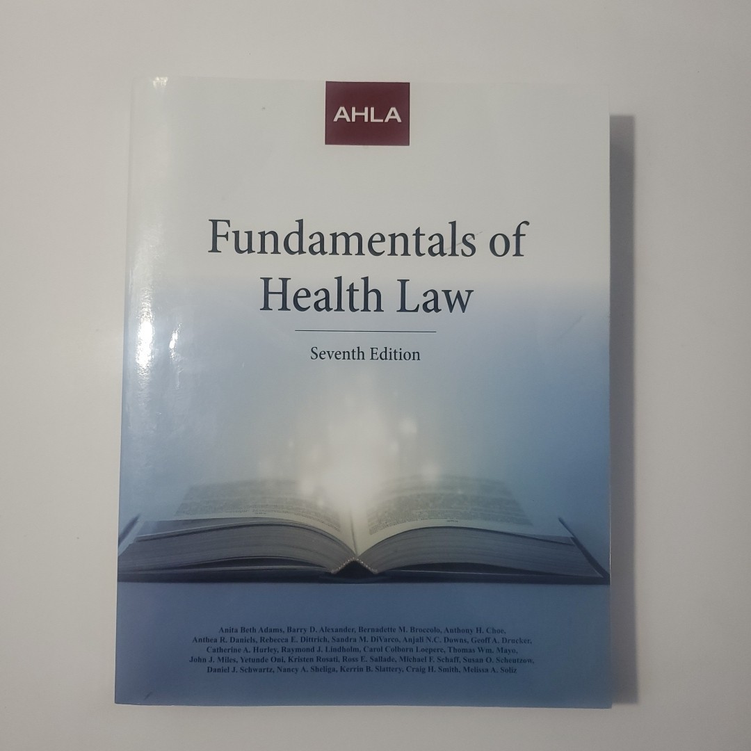 Fundamentals of Health Law by American Heath Lawyers Association Staff