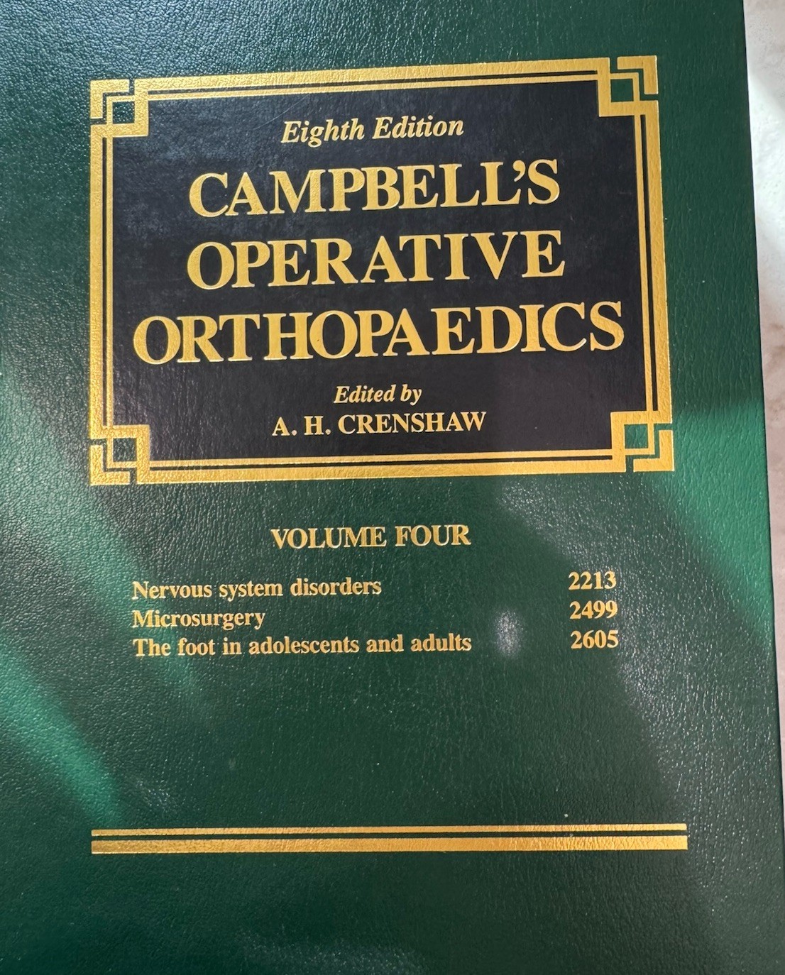 Campbell’s Operative Orthopaedics Vol. 1-5, 8th Edition 1992 Campbells Crenshaw
