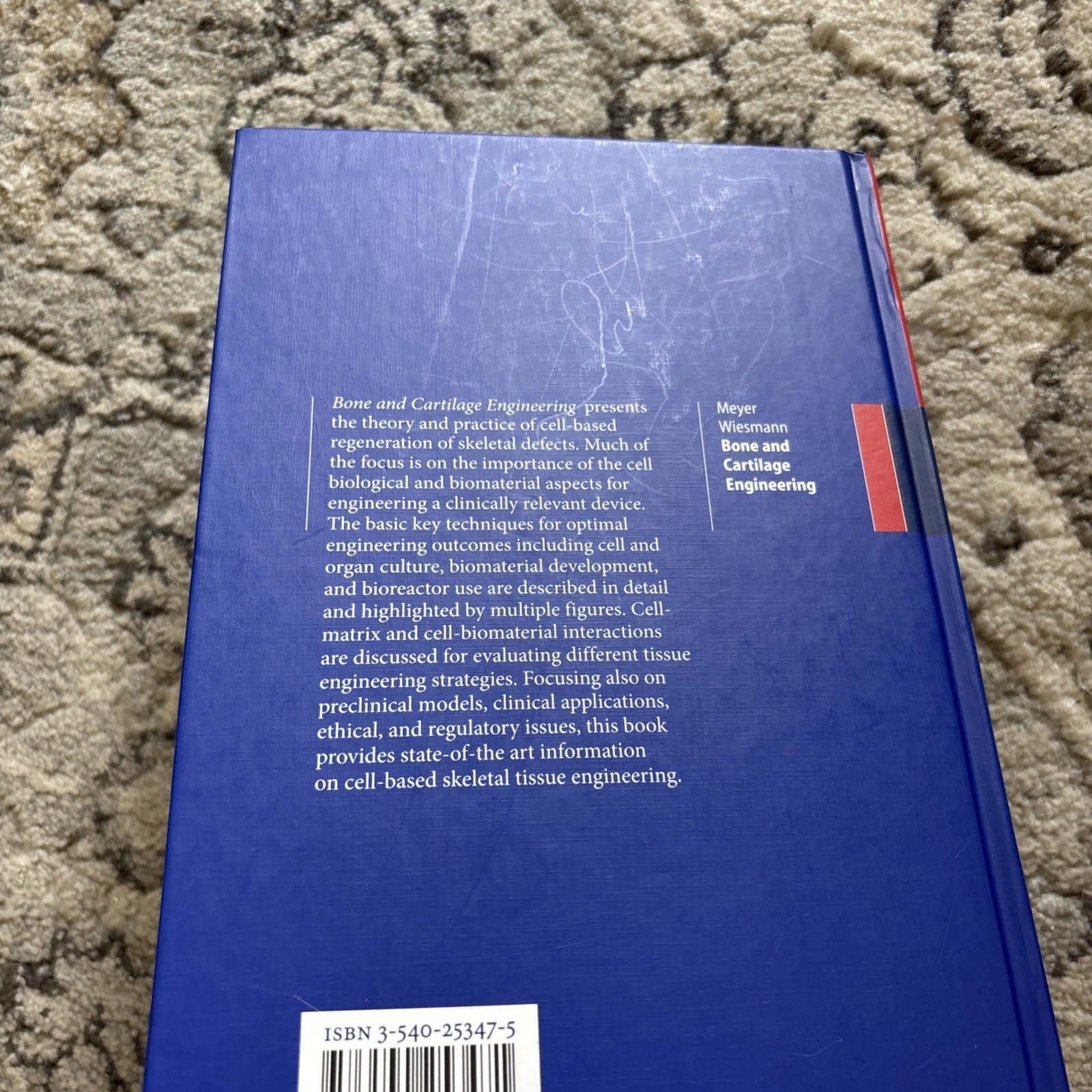 Bone and Cartilage Engineering by Ulrich Meyer and Hans Peter Wiesmann
