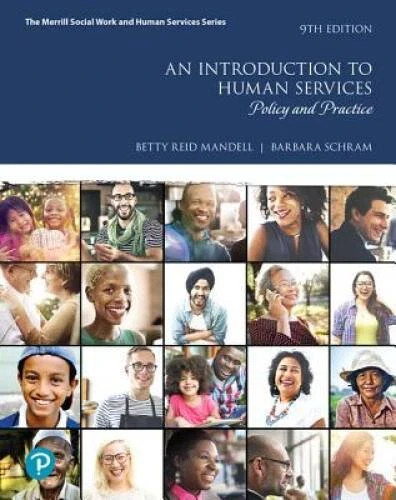 An Introduction to Human Services: Policy and Practice (9th Edition) – GOOD