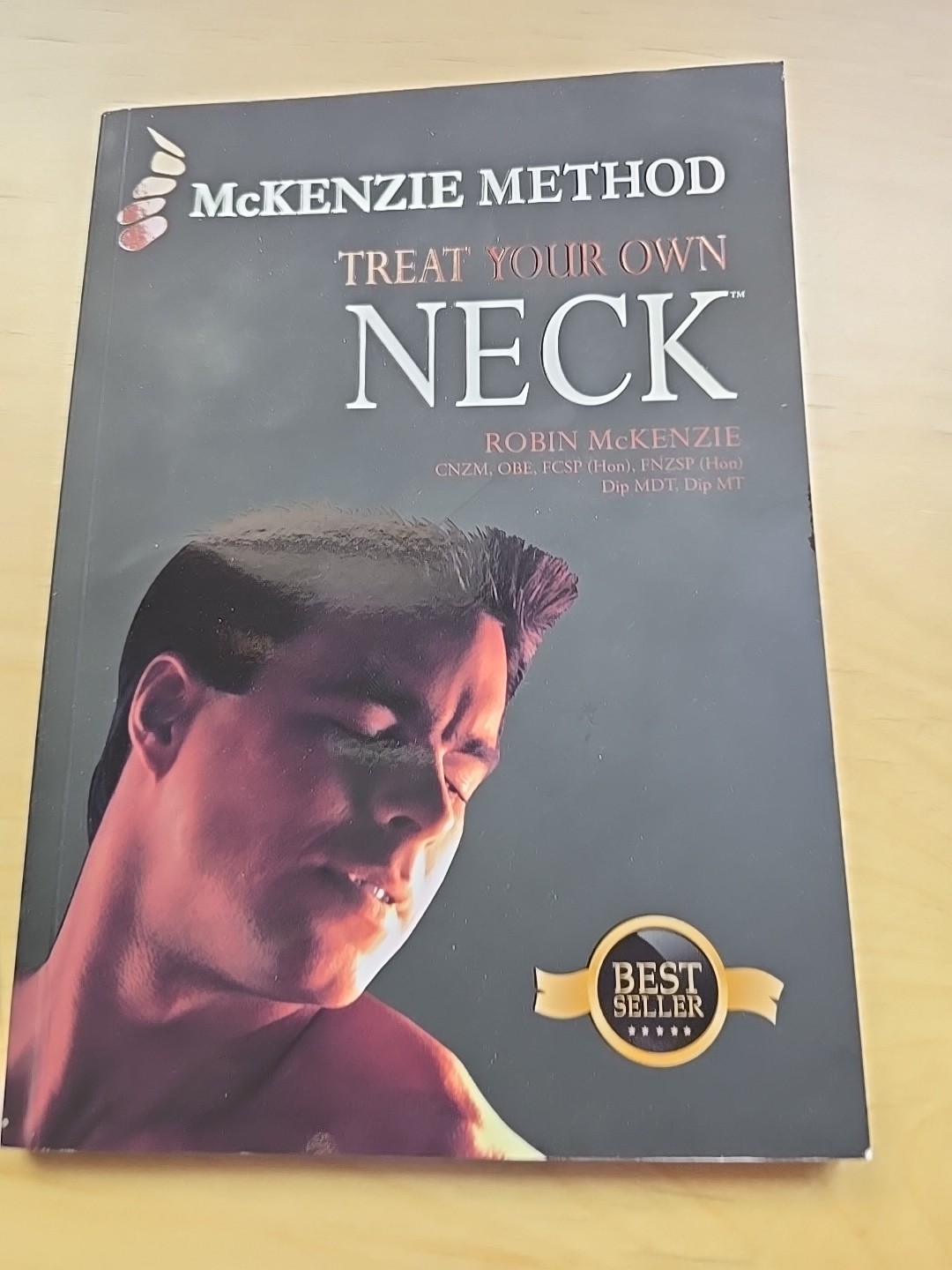 Treat Your Own Neck by Robin McKenzie (2011, Trade Paperback)
