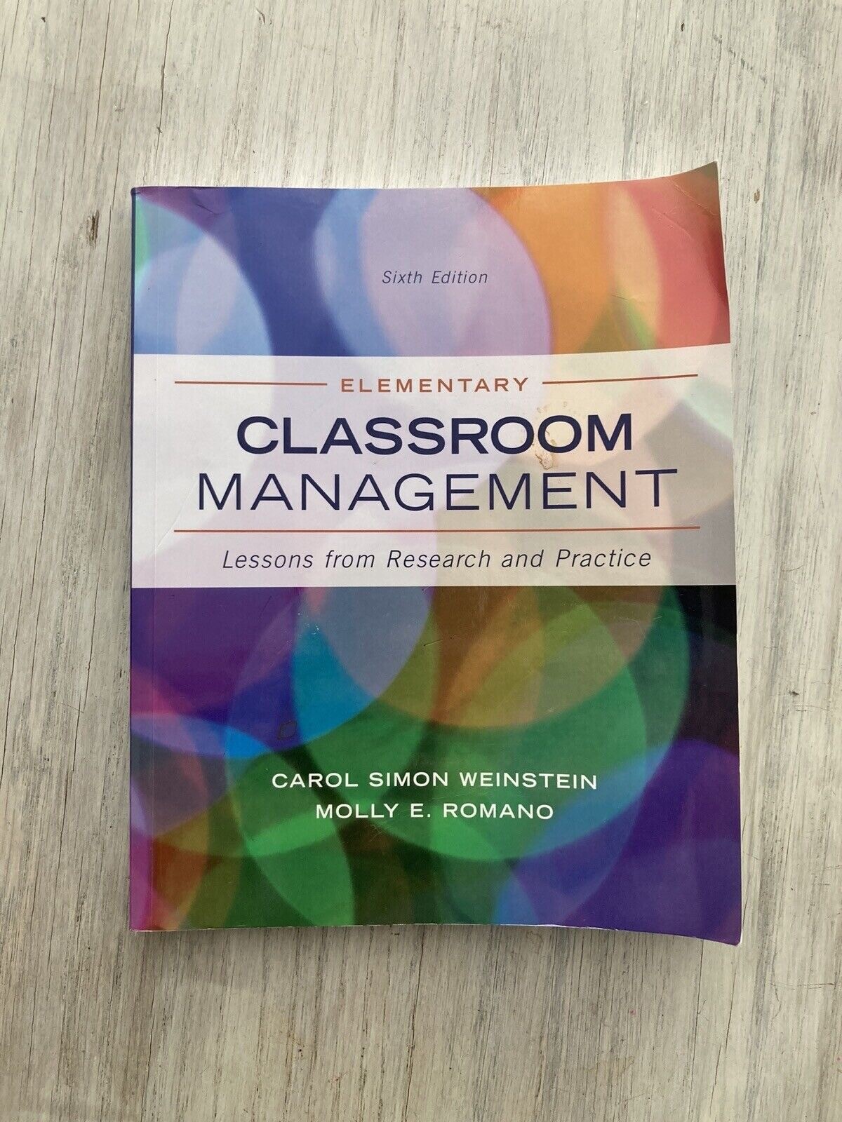 Elementary Classroom Management Lessons from Research Practice Weinstein Romano