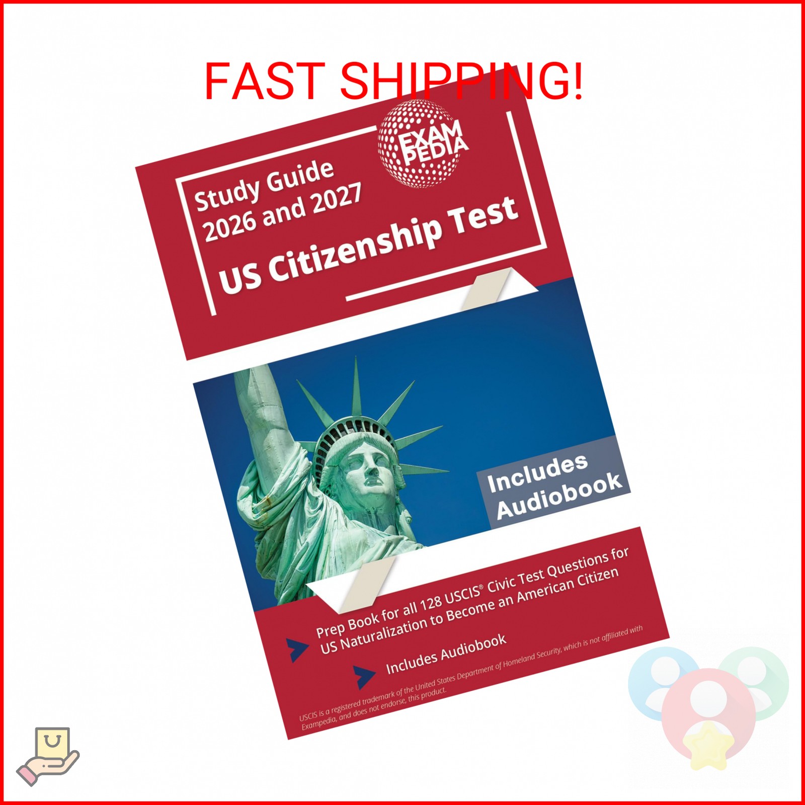 US Citizenship Test Study Guide 2026 and 2027: Prep Book for all 128 USCIS Civic