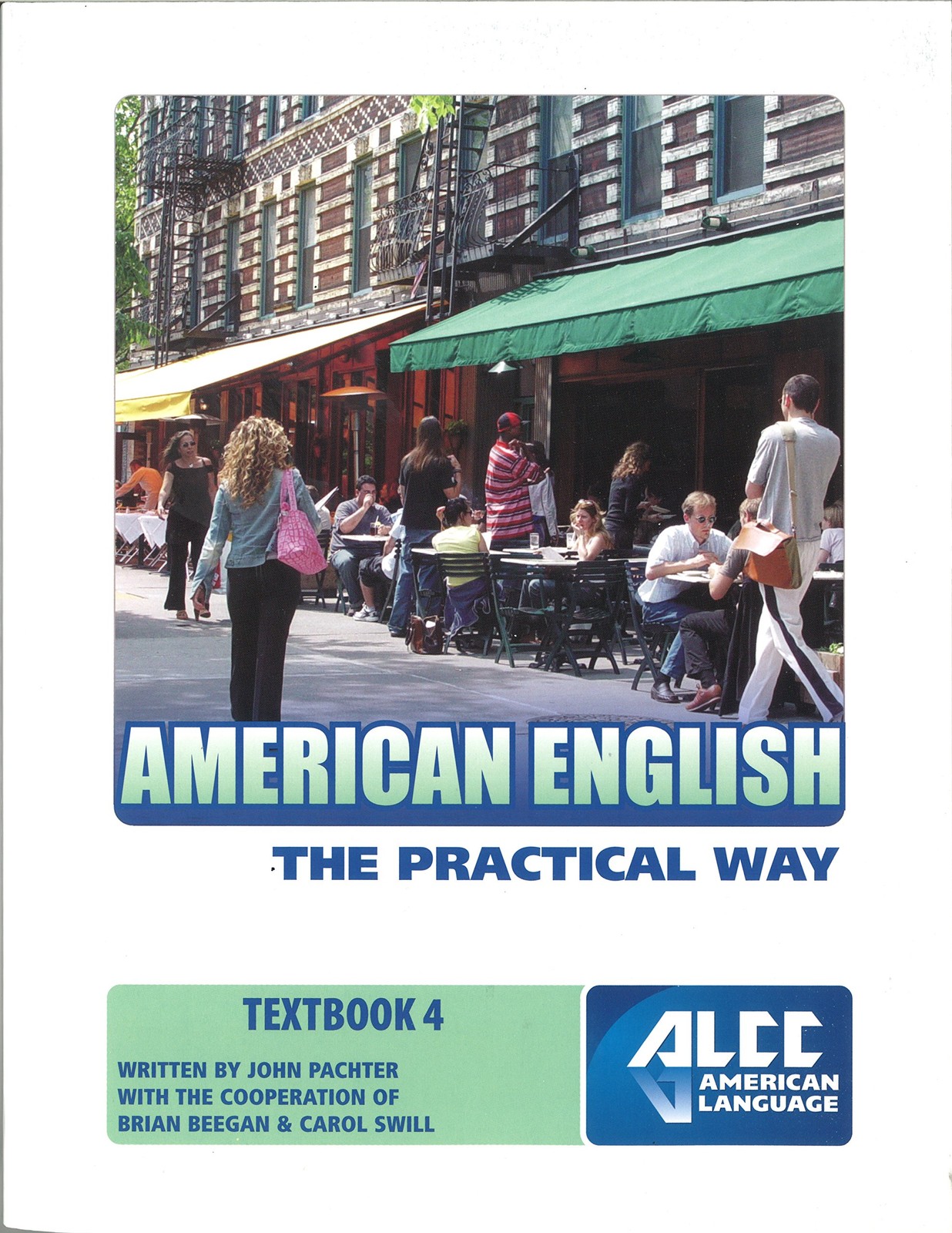 American English the Practical Way Textbook 4
