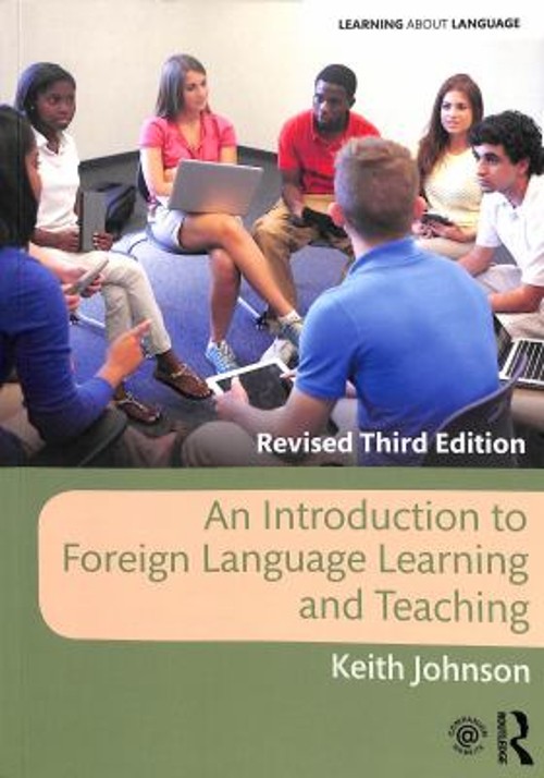 An Introduction to Foreign Language Learning and Teaching Keith J