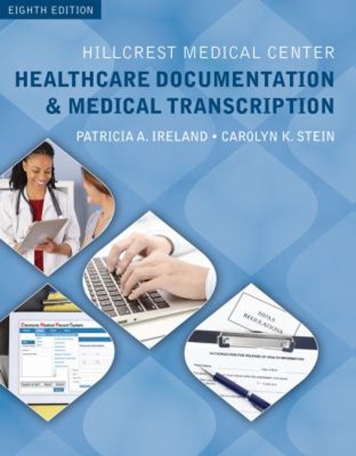 Hillcrest Medical Center : Healthcare Documentation and Medical T