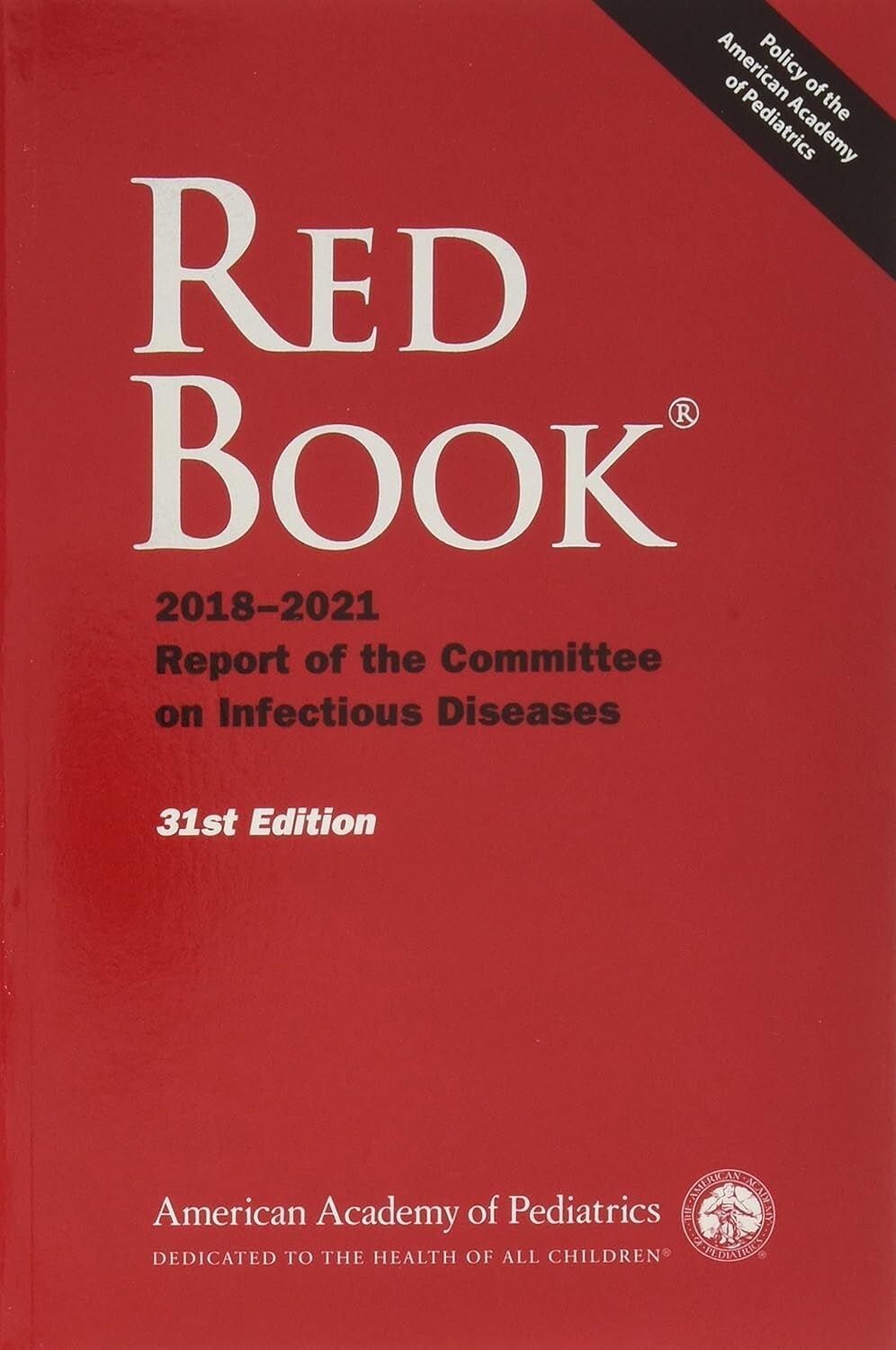 Red Book 2018: Report of the Committee on Infectious Diseases (Red Book R – GOOD