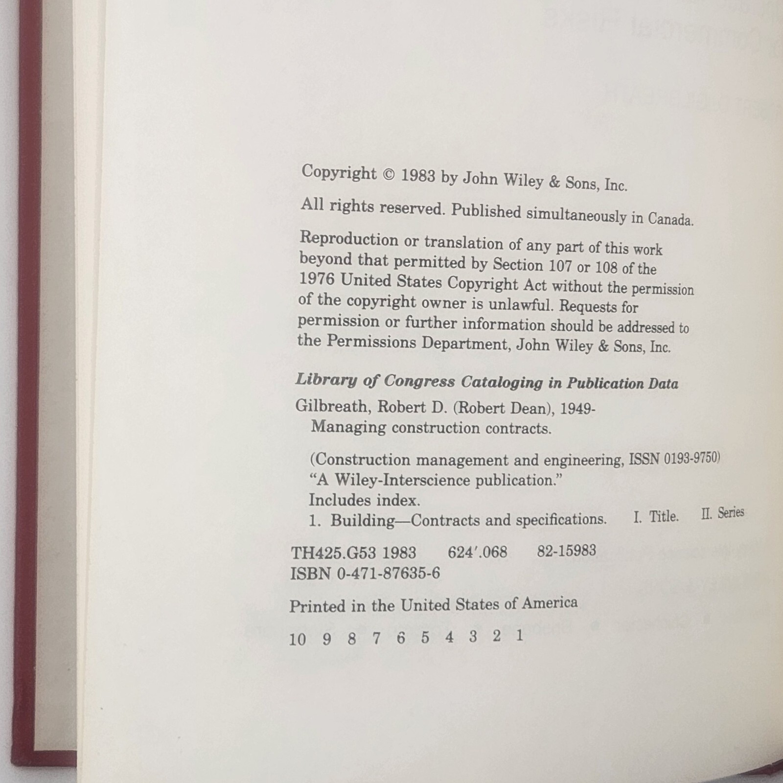 MANAGING CONSTRUCTION CONTRACTS ROBERT D. GILBREATH 1983 Hardcover