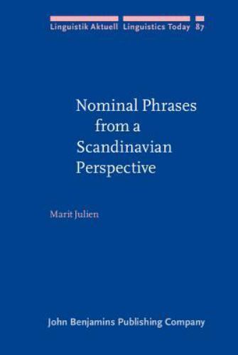 Linguistik Aktuell/Linguistics Today Ser.: Nominal Phrases from a Scandinavian P