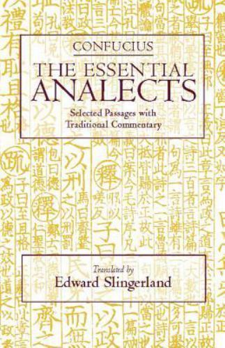 Hackett Classics Ser.: Essential Analects : Selected Passages with…