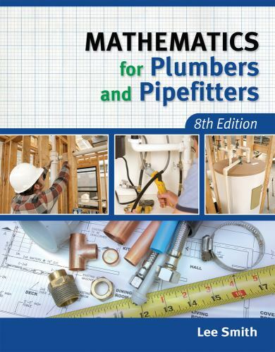 Mathematics for Plumbers and Pipefitters by Lee Smith (2012, Trade Paperback, Re
