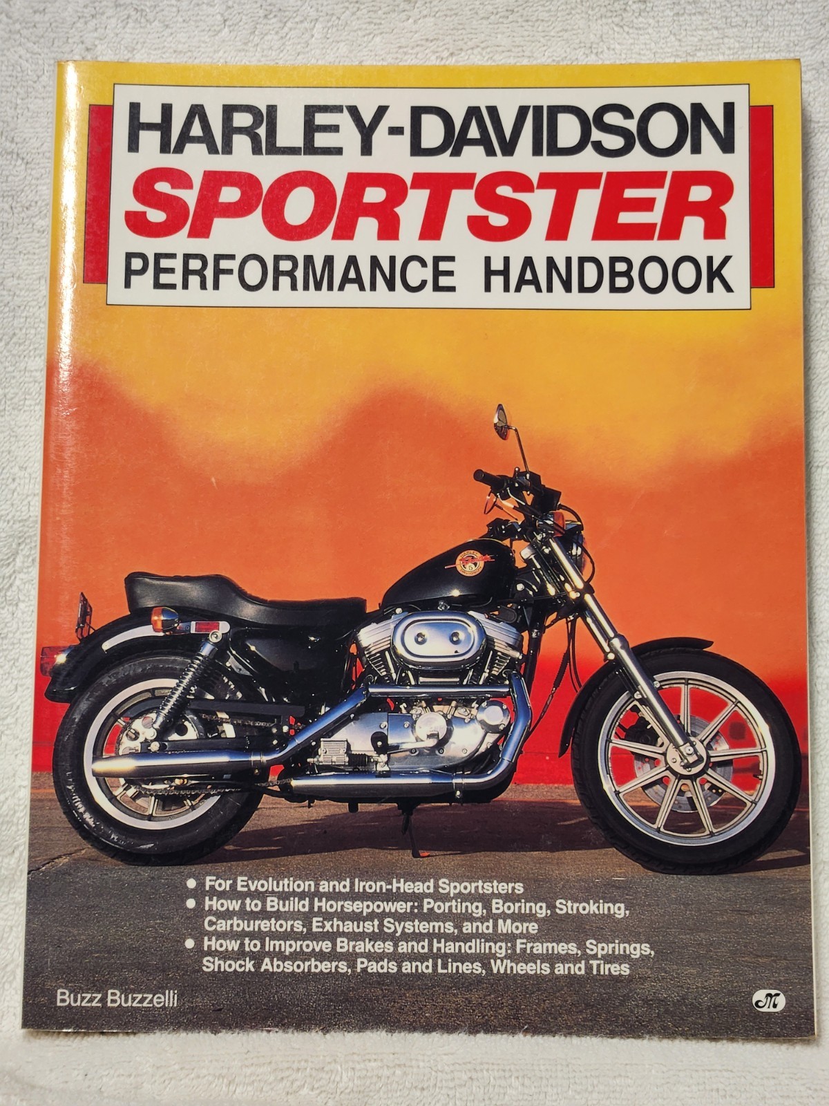HARLEY DAVIDSON SPORTSTER PERFORMANCE HANDBOOK, Buzz Buzzelli, 192 pages USED