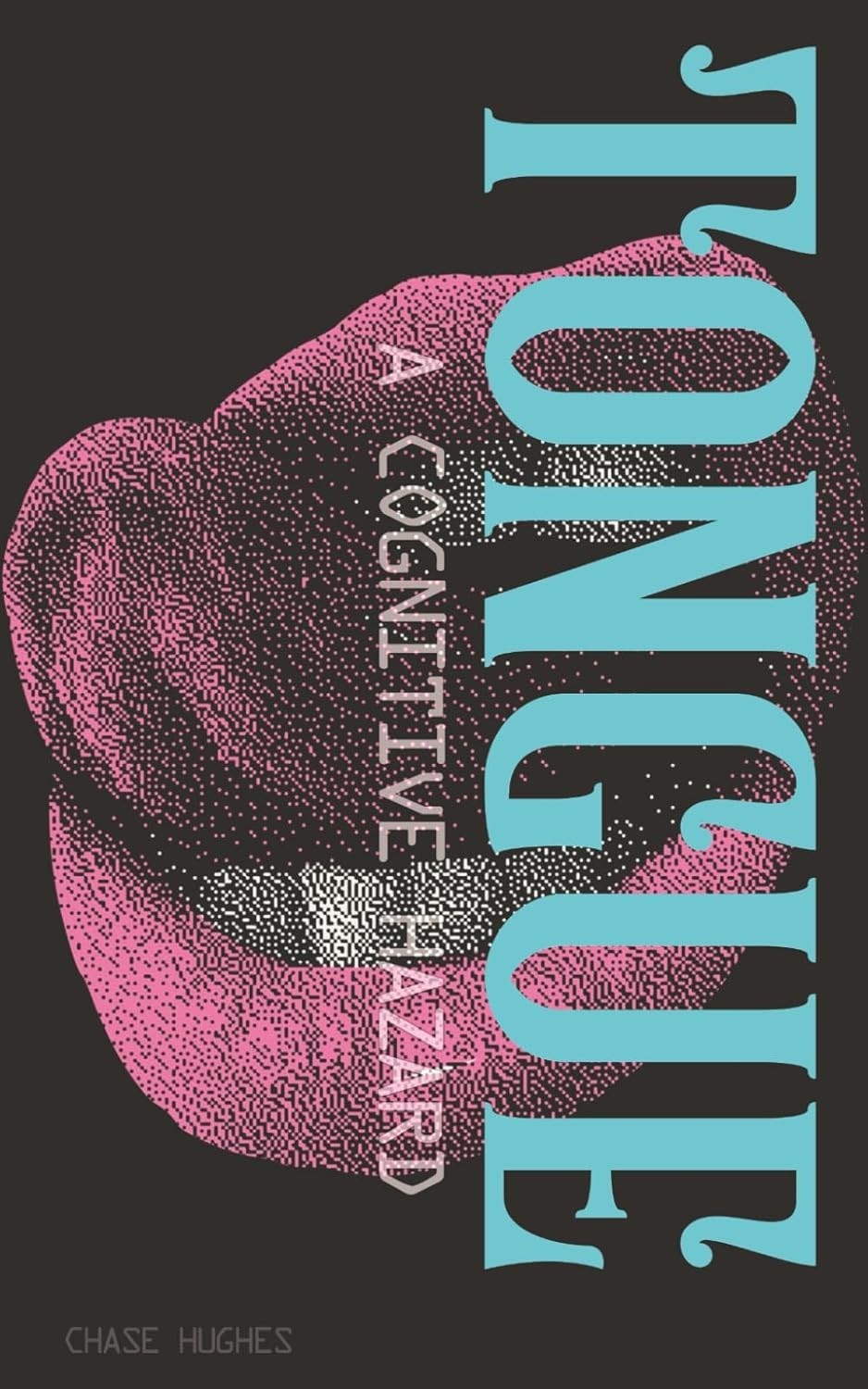 New Tongue: A Cognitive Hazard-USA