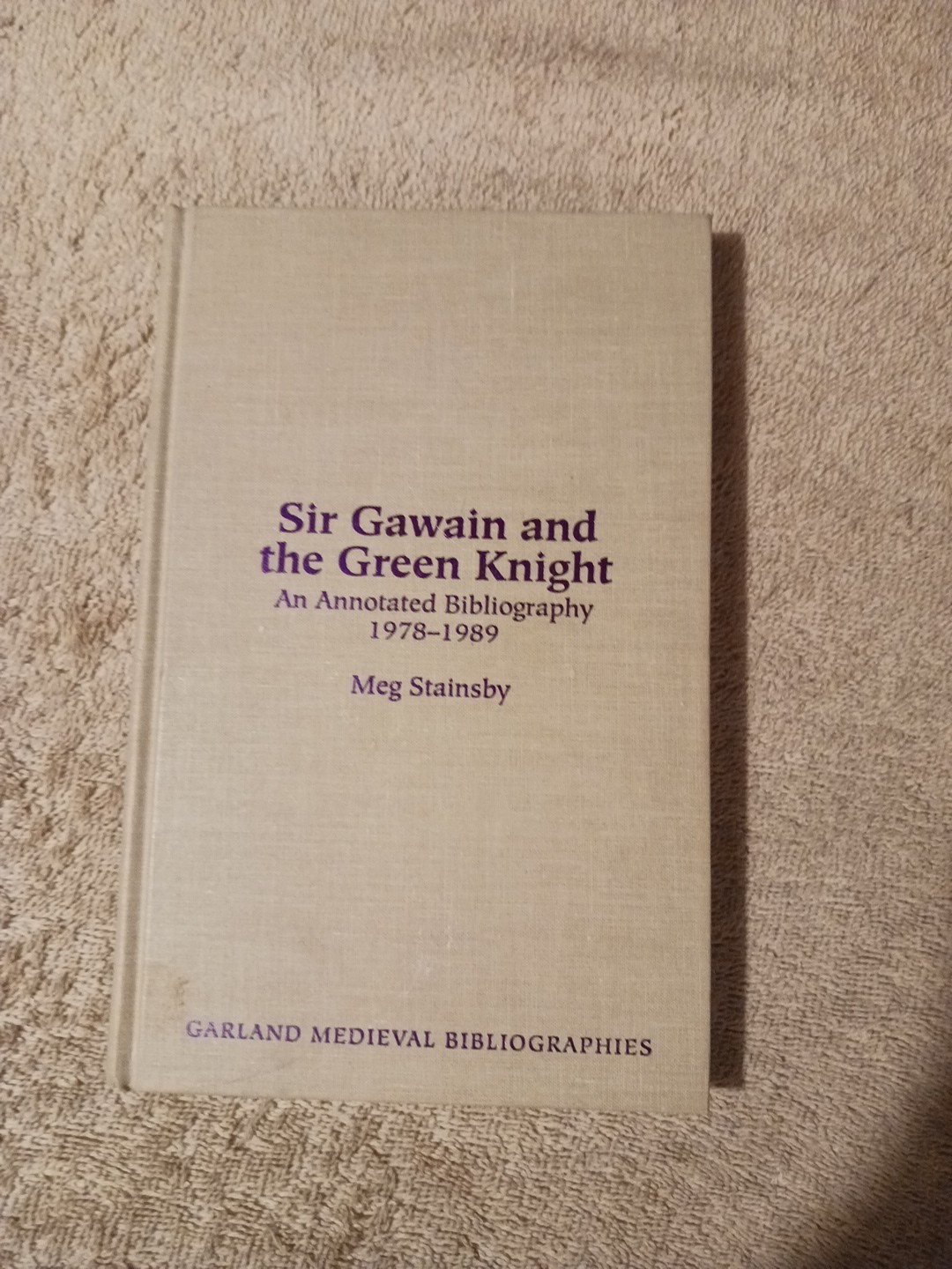 Sir Gawain and the Green Knight : A Secondary Bibliography, 1978-1989