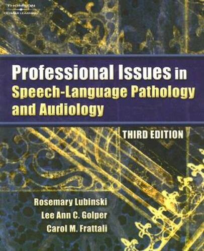 Professional Issues in Speech-Language Pathology and Audiology – GOOD