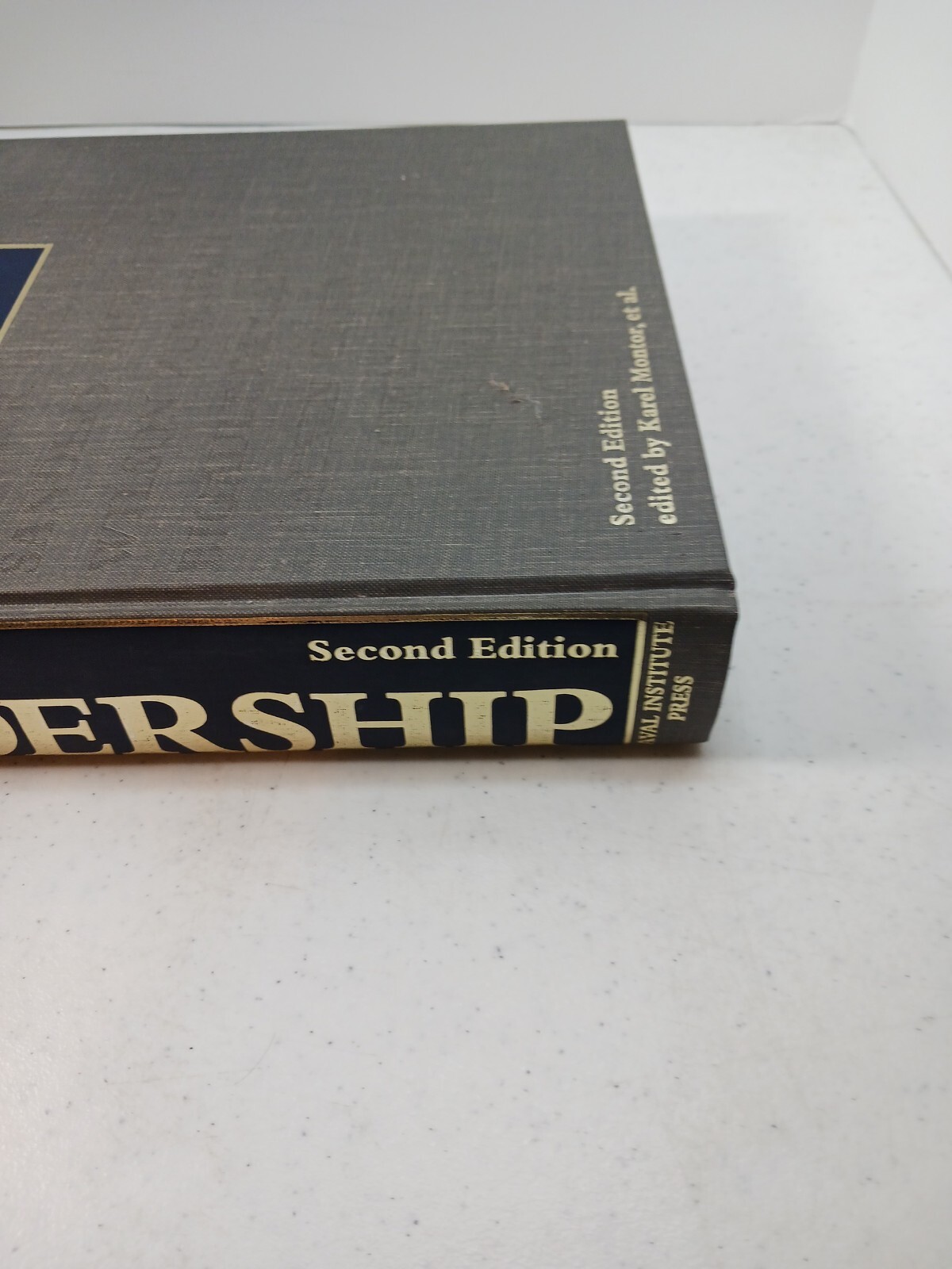 Naval Leadership: Voices of Experience by Karel Montor 1998
