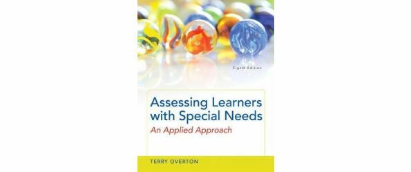 Assessing Learners with Special Needs : An Applied Approach, Enhanced Pearson ET