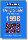 Delmar’s Therapeutic Drug Guide for Nurses 1998