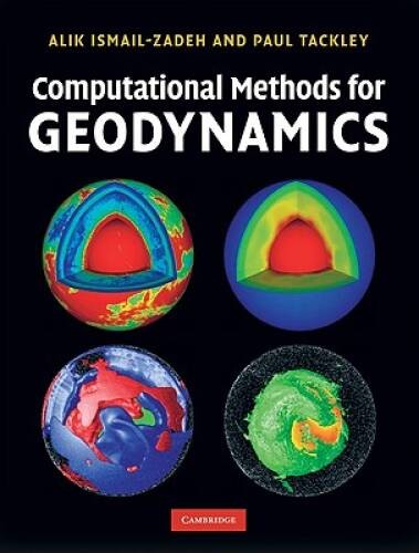 Computational Methods for Geodynamics – Hardcover – VERY GOOD