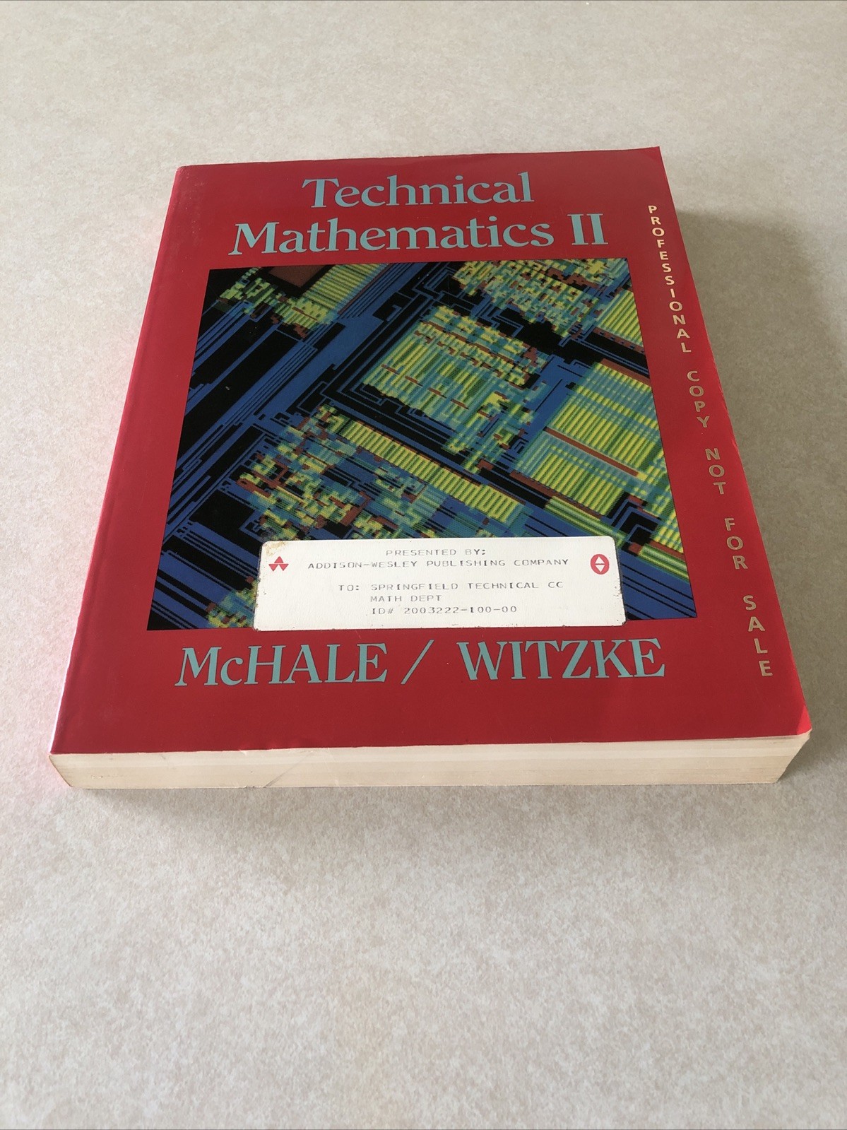 Technical Mathematics II – Paperback, by McHale; Witzke – Professional Copy
