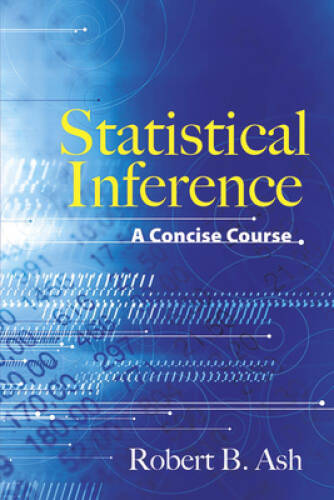 Statistical Inference: A Concise Course (Dover Books on Mathematics) – GOOD