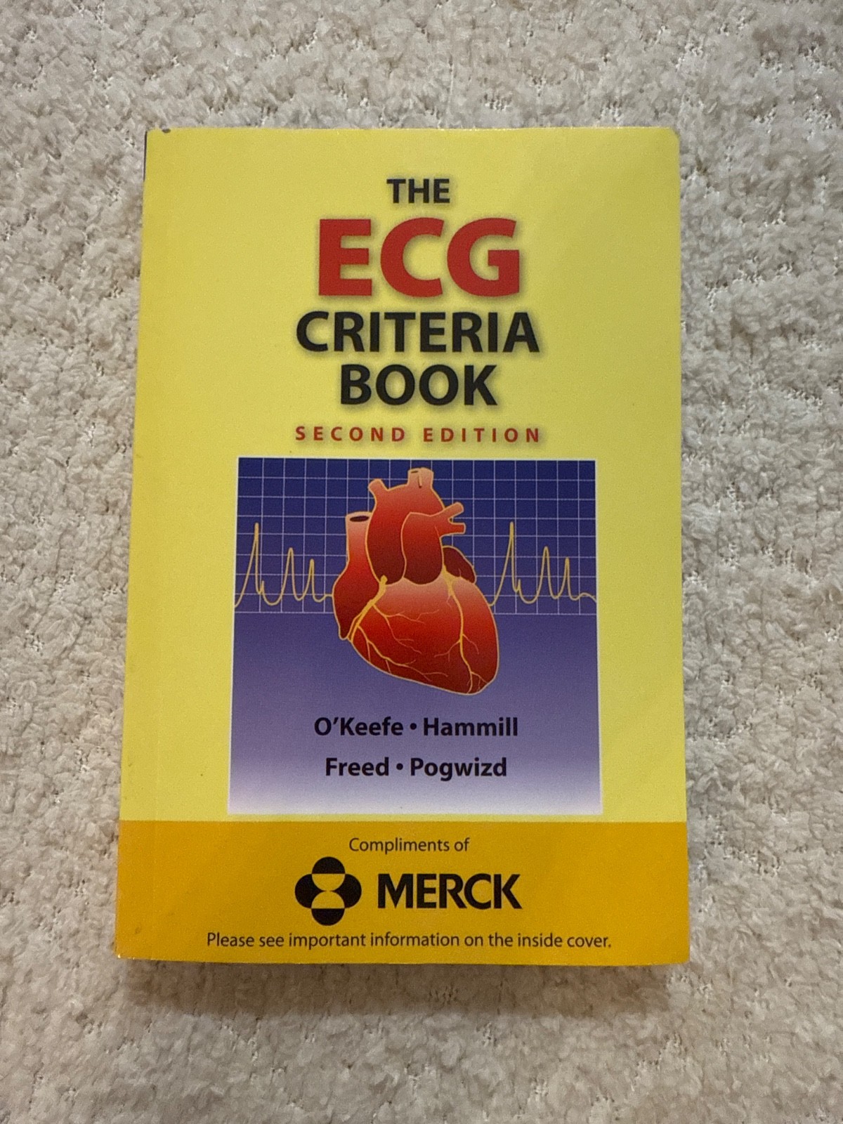 The ECG Criteria Book 2nd edition