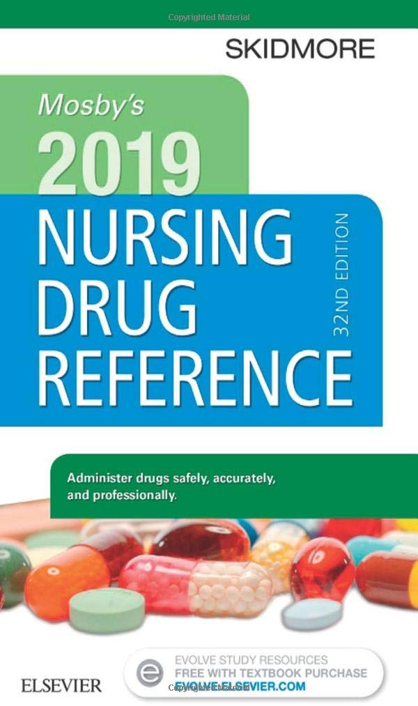 Mosby’s 2019 Nursing Drug Reference (Skidmore Nursing Drug Reference)